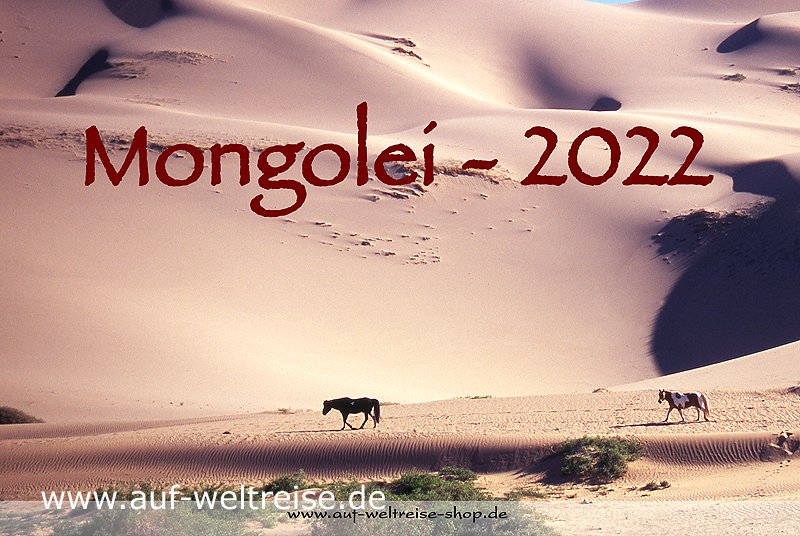 Wandkalender – Mongolei 2022 Das Land Dschingis Khans