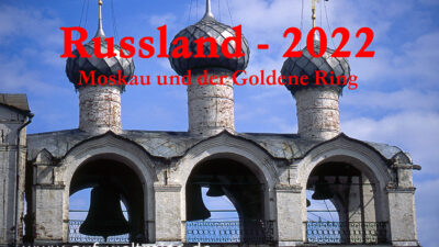 Wandkalender – Russland 2022 Moskau und der Goldene Ring